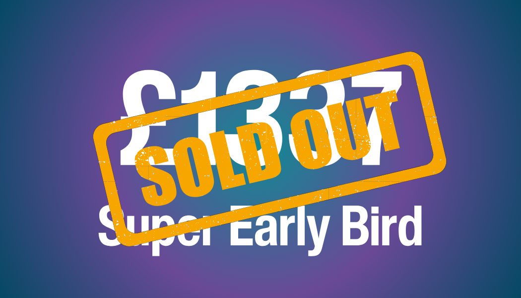 SEB £1337 Super Early Bird - SOLD OUT